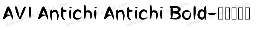AVI Antichi Antichi Bold字体转换